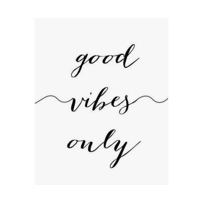 Good Vibes Only Matte Vertical Poster — Minimalist Script Wall Art