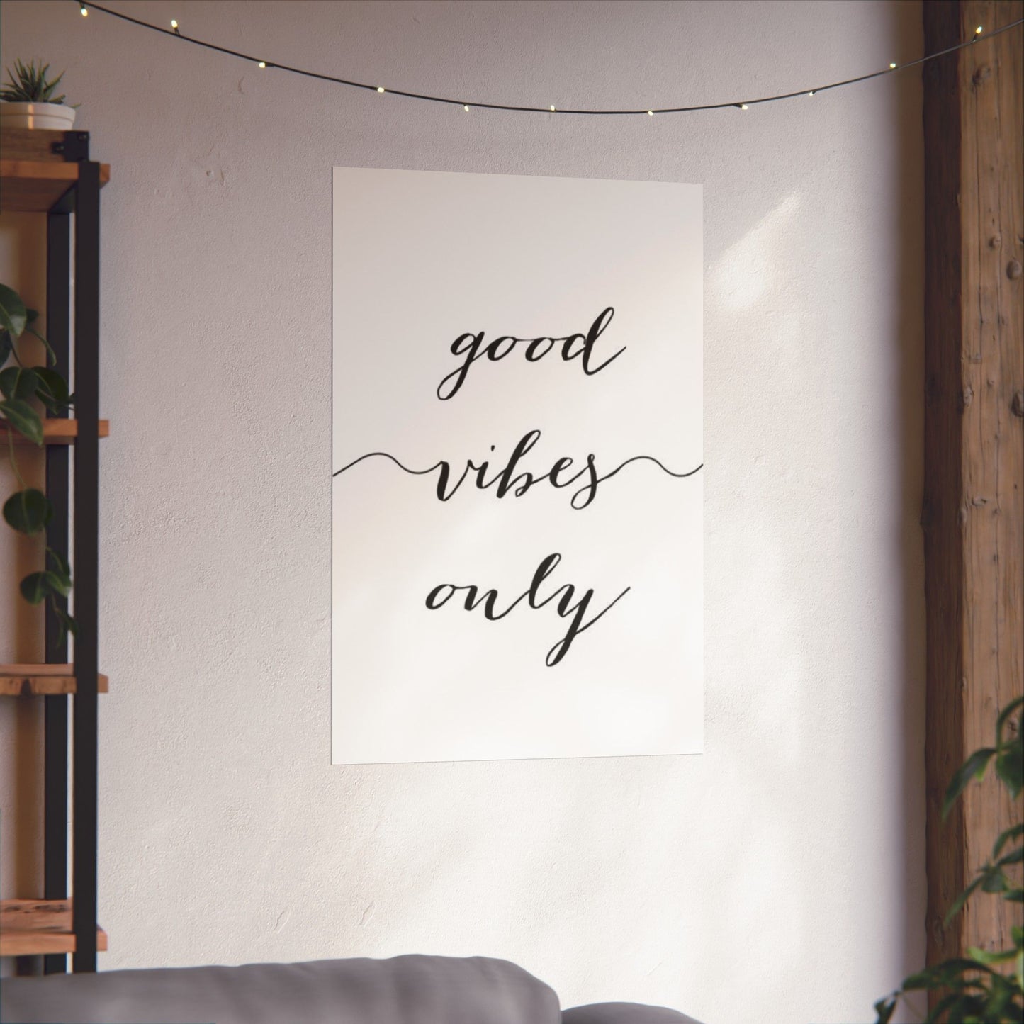 Good Vibes Only Matte Vertical Poster — Minimalist Script Wall Art