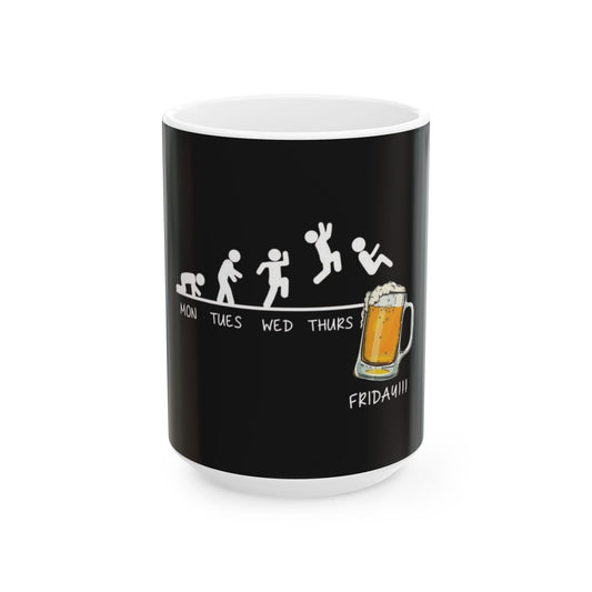 Funny Friday Beer Mug — Evolution of the Week Ceramic Coffee Cup (11oz & 15oz)