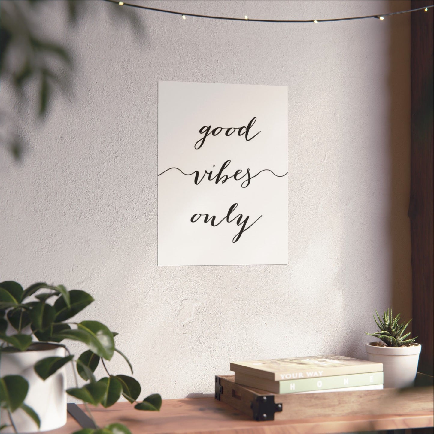 Good Vibes Only Matte Vertical Poster — Minimalist Script Wall Art